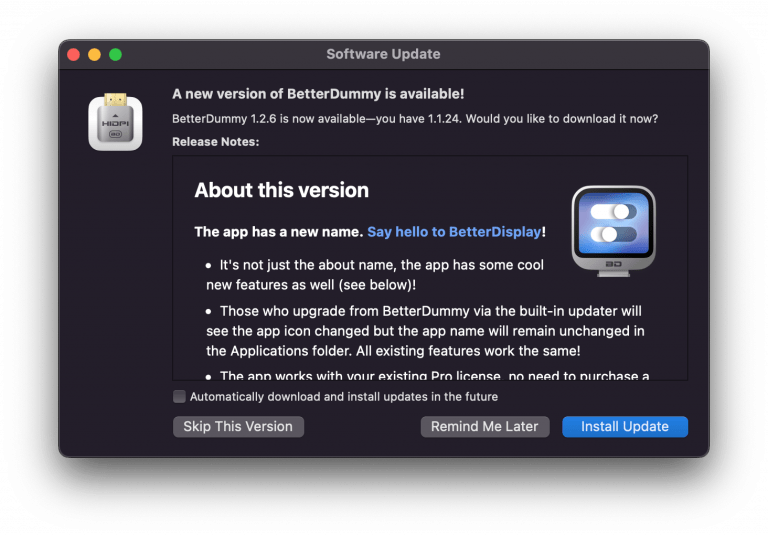 New features: BetterDummy is now called BetterDisplay